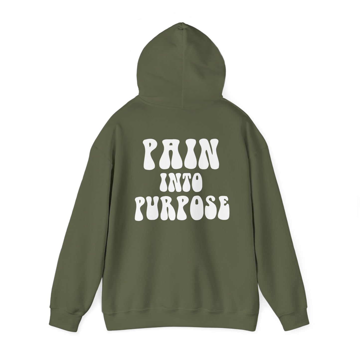 Pain Into Purpose Hoodie