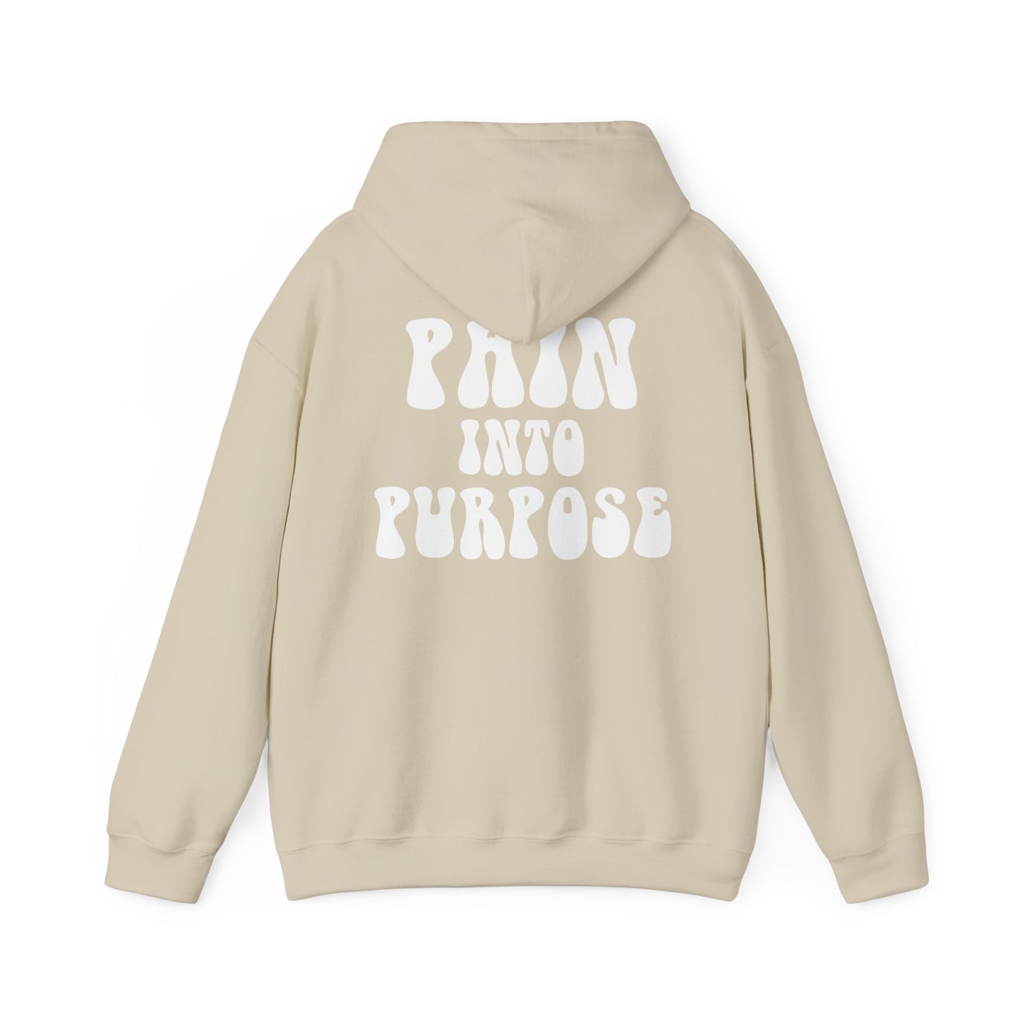 Pain Into Purpose Hoodie