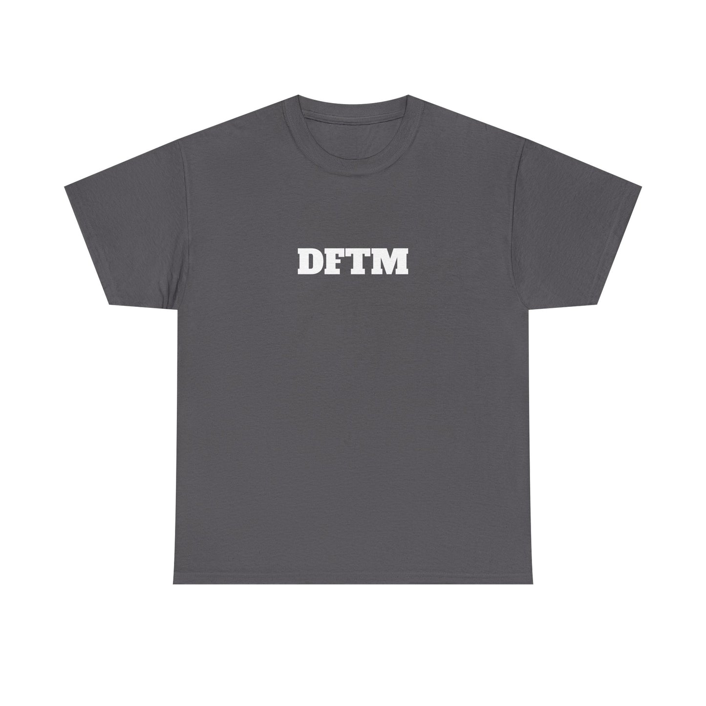 Official DFTM Heavy T-Shirt