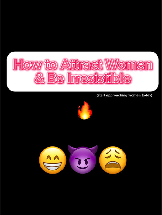 (E-Book) How to Attract Women and Be Irresistible